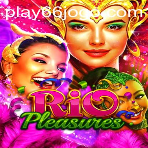 Descubra o Fascinante Mundo de RioPleasures: O Jogo que Conquista a Web