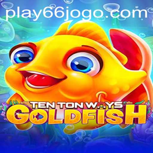 Descubra o Fascinante Mundo do Jogo TenTonWaysGoldfish no 66jogo.com